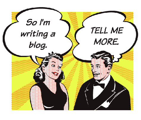 Tell me about blogging