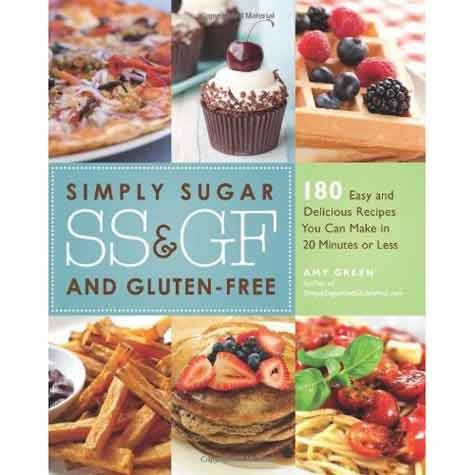Simply Sugar and Gluten Free By Amy Green Simply Sugar and Gluten Free By Amy Green